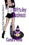 Witchy Business: ...