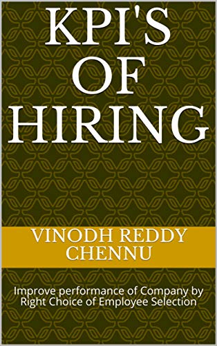Hiring: KPIs and Choosing Effective Team Members