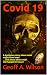 Pandemic: A dystopian story...