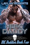 Hero Daddy (MC Daddies, #2)