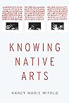 Knowing Native Arts