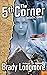 The Fifth Corner: Book 1