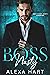 Boss Nasty (Hot Bosses #4)