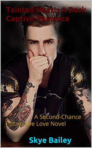 Tainted Heart:  A Dark Captive Romance