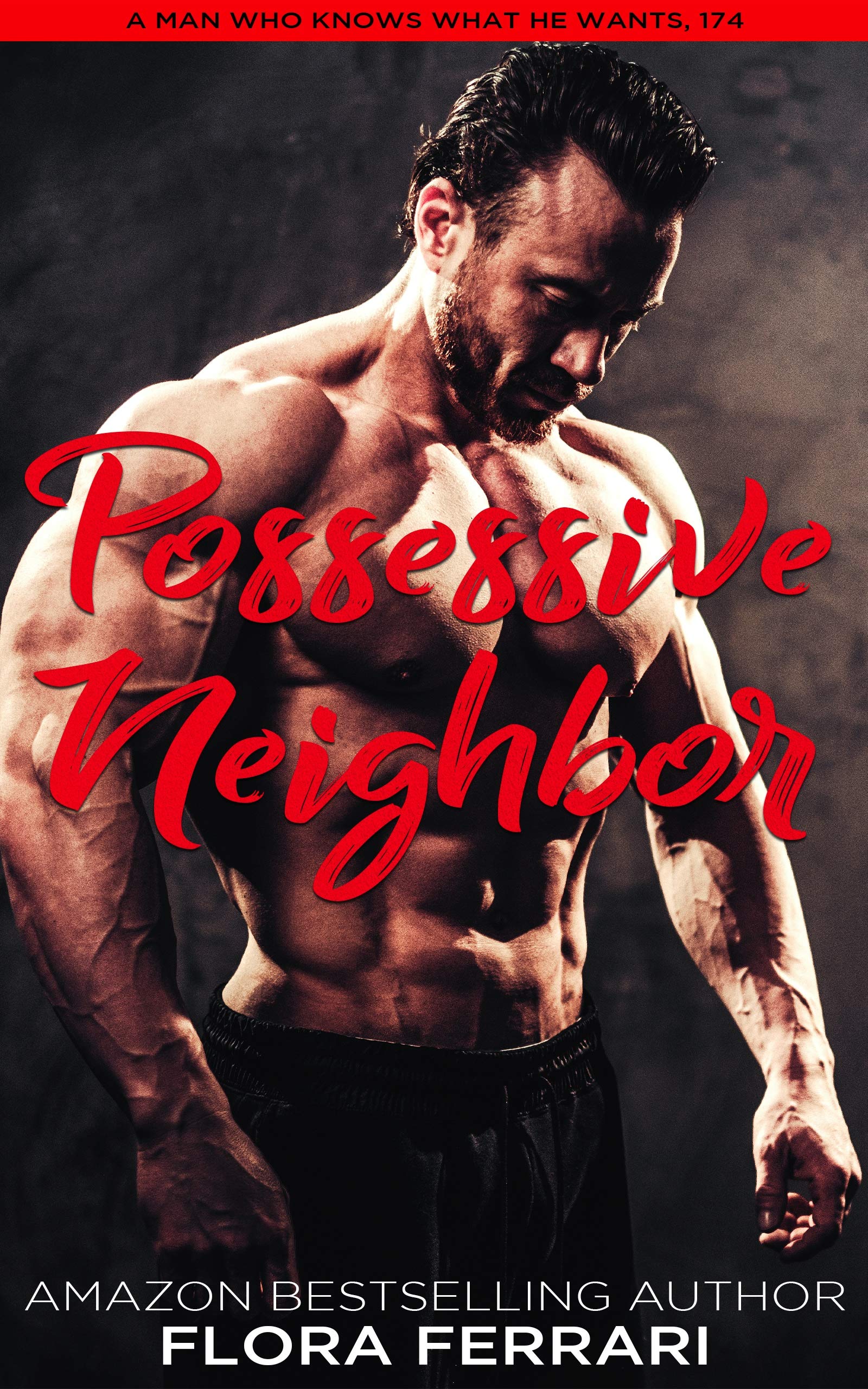 Possessive Neighbor (Kindle Edition)