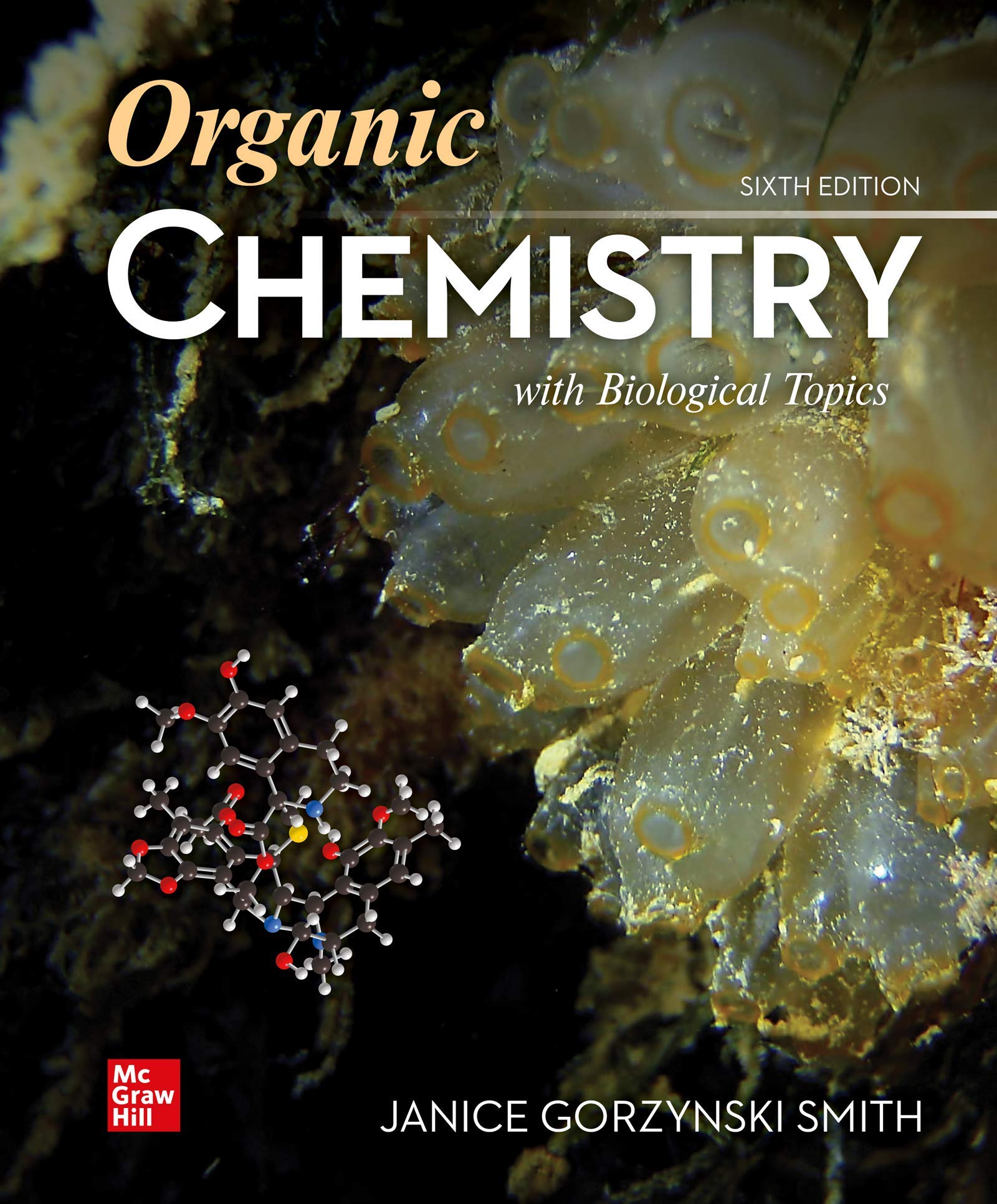 Organic Chemistry with Biological Topics (Hardcover)