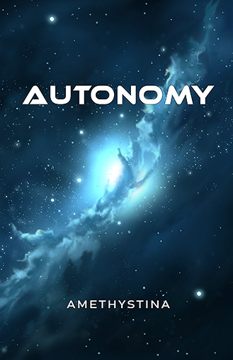 Autonomy (Autonomy, #1)