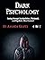 Dark Psychology by Amanda Grapes Dark Psychology by Amanda Grapes