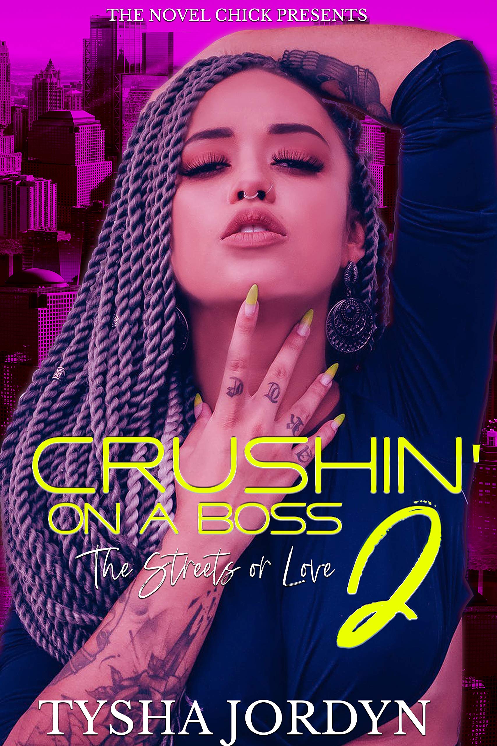 Crushin' on a Boss 2: The Streets or Love (Kindle Edition)