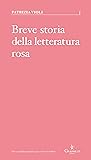 Breve storia della letteratura rosa