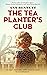 The Tea Planter's Club