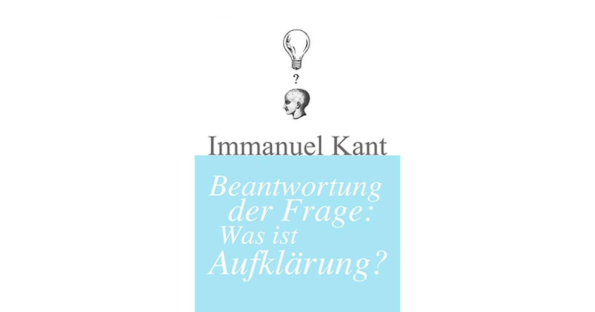Beantwortung Der Frage Was Ist Aufklärung www.goodreads.com