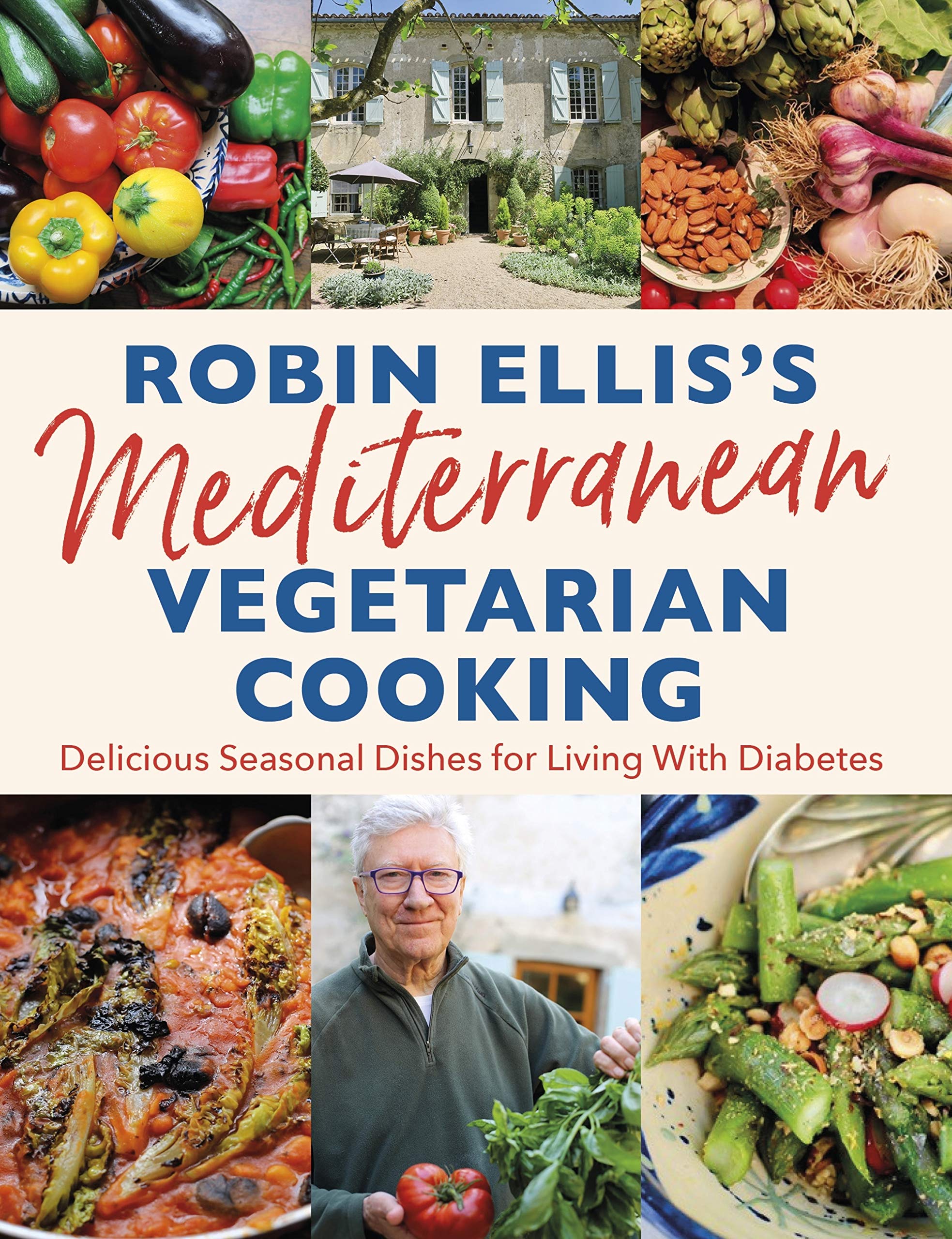 Robin Ellis's Mediterranean Vegetarian Cooking: Delicious Seasonal Dishes for Living Well with Diabetes (Kindle Edition)
