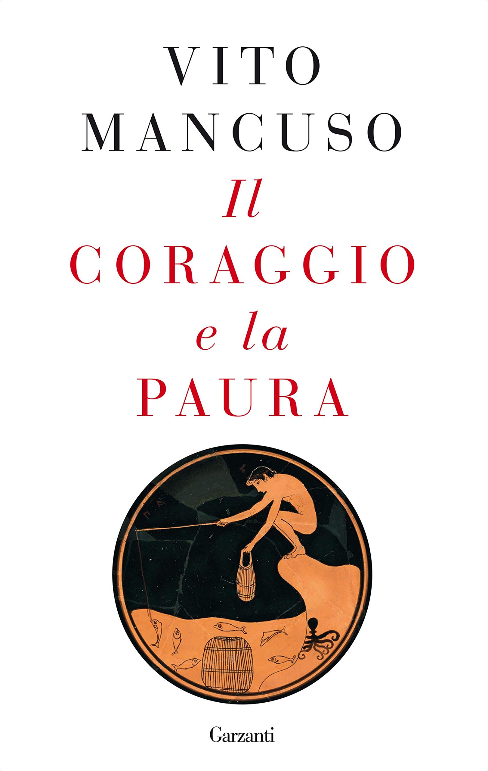 Il coraggio e la paura (Kindle Edition)