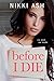 Before I Die