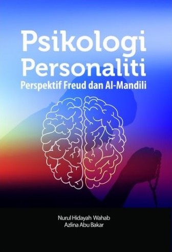 Psikologi Personaliti: Perspektif Freud dan Al-Mandili