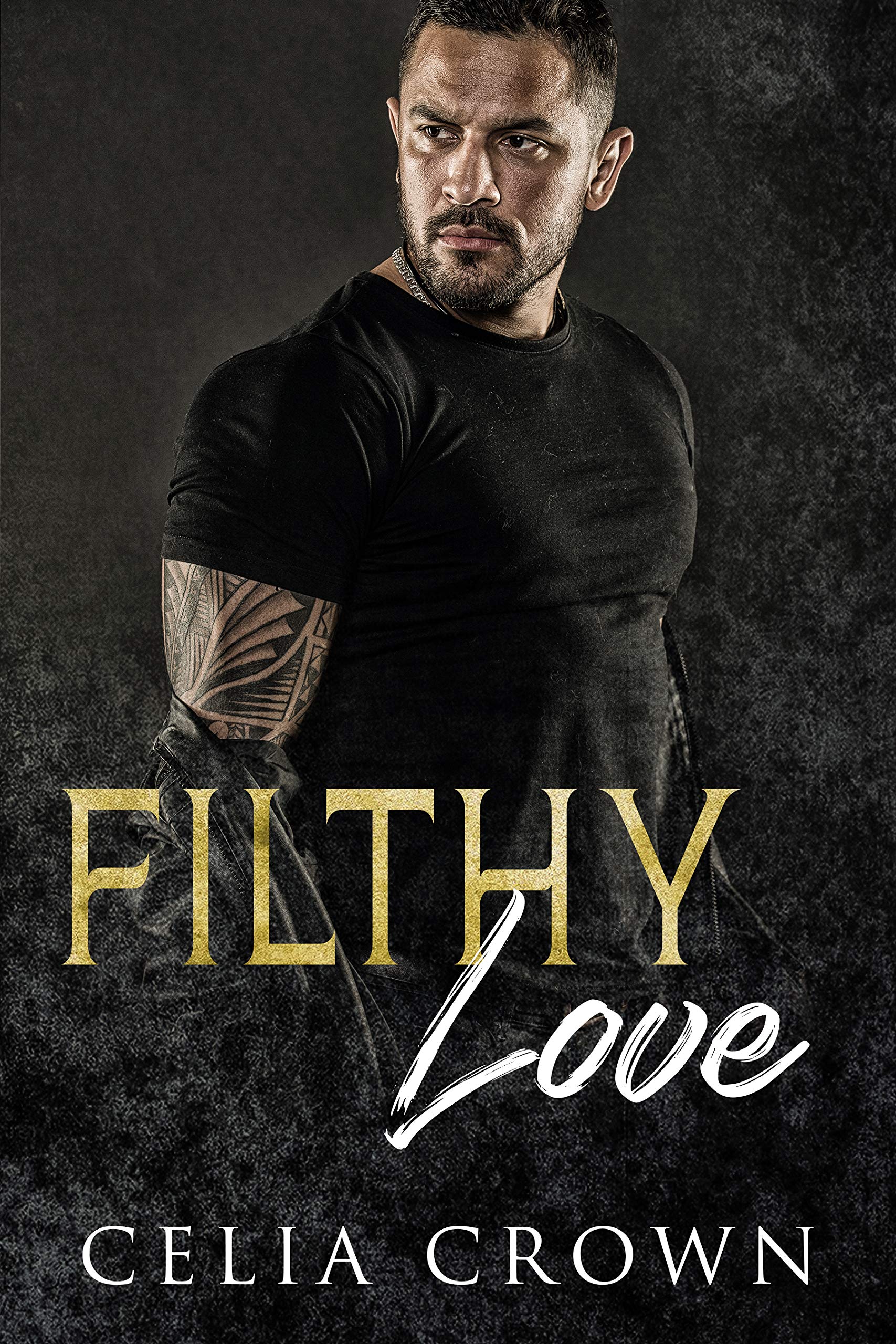 Filthy Love (Kindle Edition)