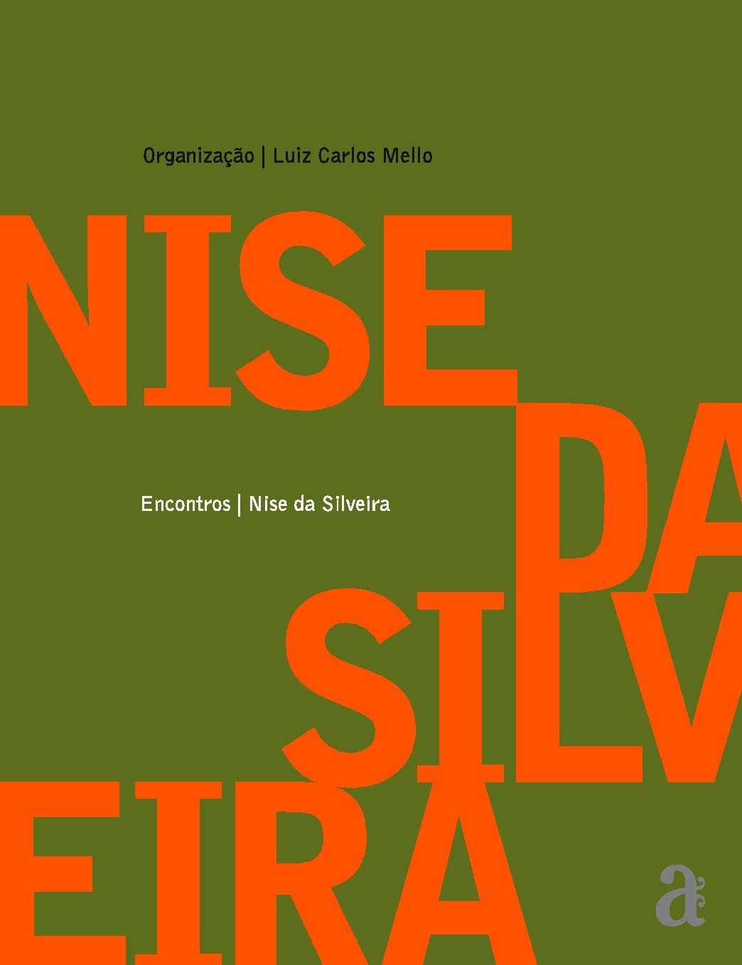 Encontros: Nise Da Silveira (Paperback)