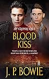 Blood Kiss by J.P. Bowie