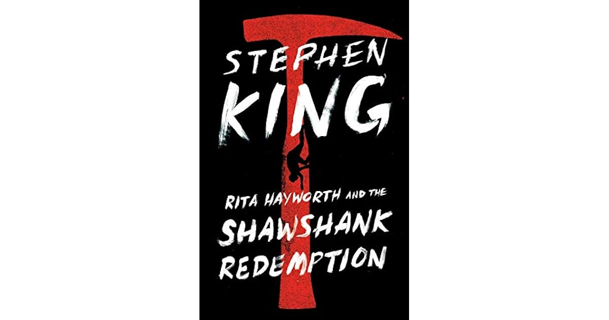 Rita Hayworth and Shawshank Redemption by Stephen King