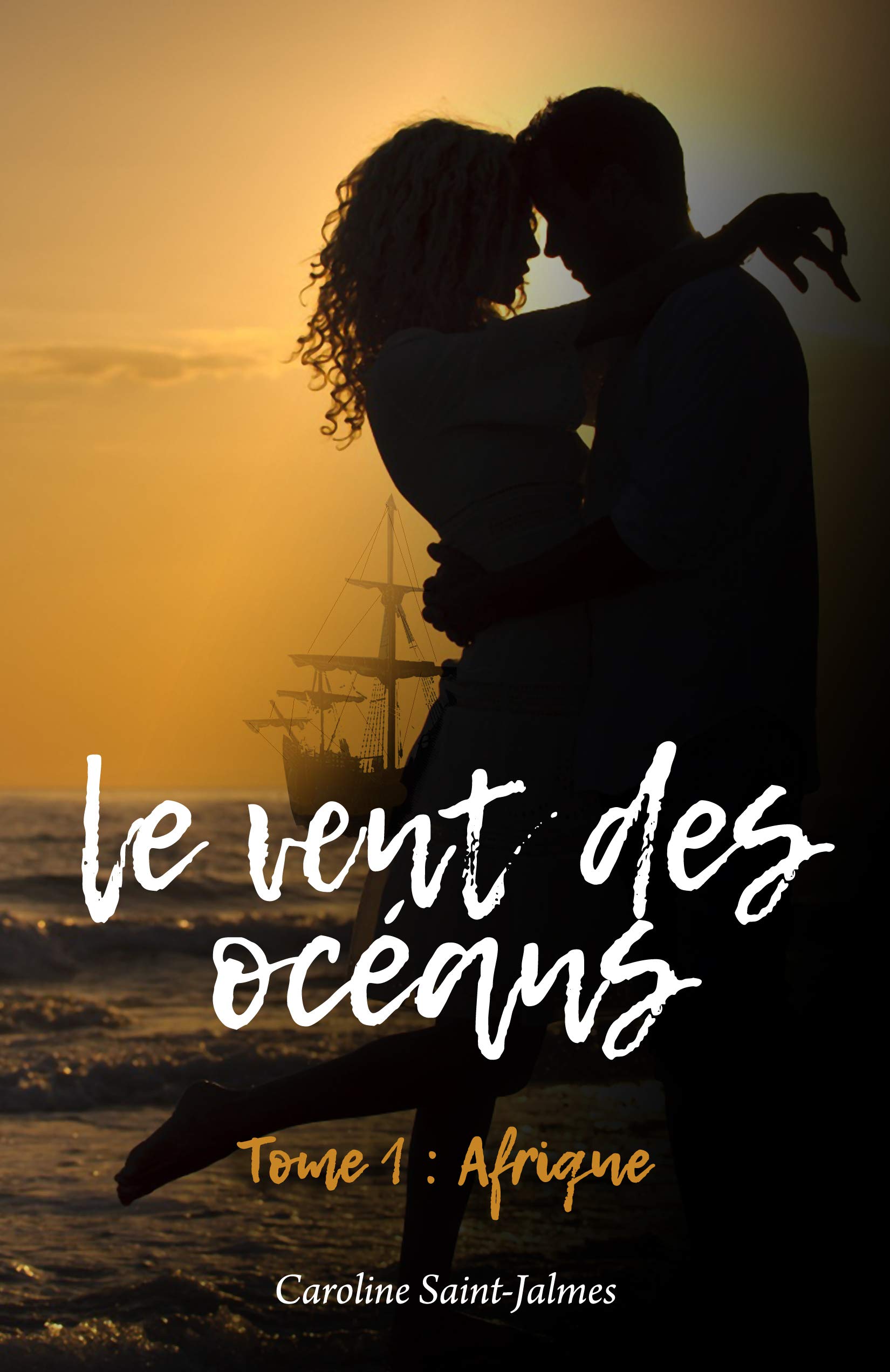 Le Vent des océans: Tome 1 : Afrique (Kindle Edition)