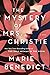 The Mystery Of Mrs. Christie by Marie Benedict