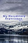My Hereditary Experience Vol. 2 My Hereditary Experience Vol. 2
