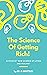 The Science Of Getting Rich!: This book for who want to become rich
