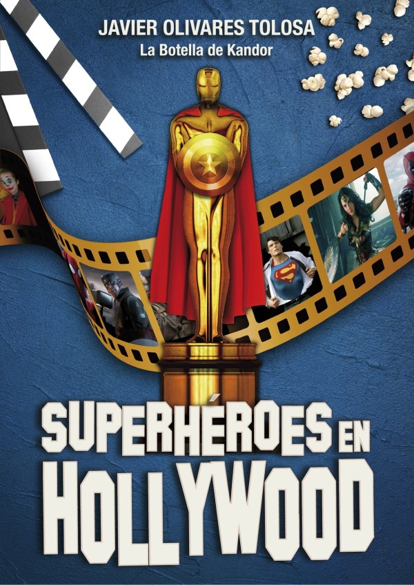 Superhéroes en Hollywood (Superhéroes en Hollywood, #1)