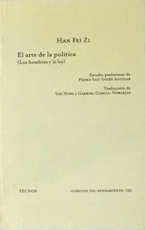 El Arte De La Politica / the Art of Politics: Los Hombres Y La Ley (Clasicos)