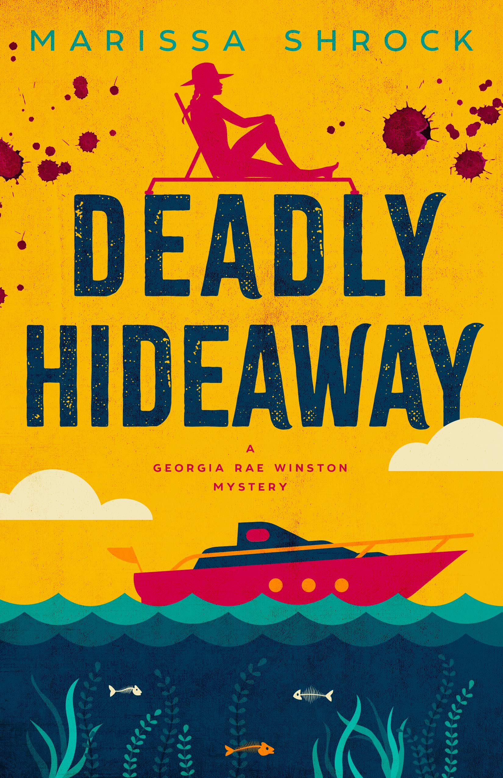 Deadly Hideaway (Georgia Rae Winston Mysteries Book 5)