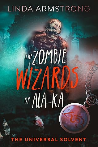 Capa do Livro The Zombie Wizards of Ala-ka
