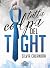 Tutta colpa del tight