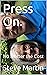 Press On.: No Matter the Cost