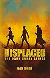 Displaced (Book 1 of The Dark Array Series)