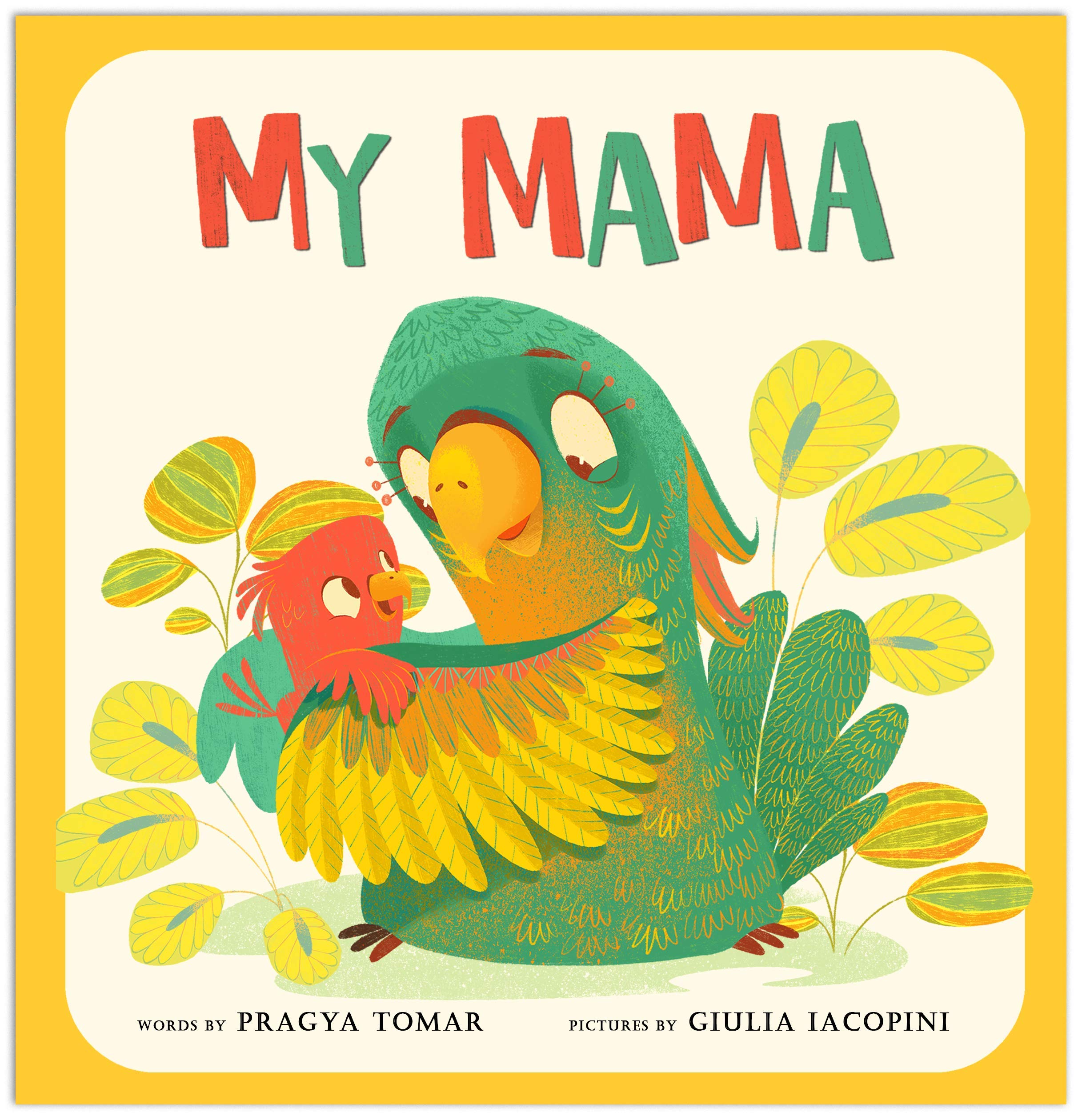 My Mama : A Baby book about Mother's love! (Kindle Edition)