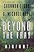 Beyond The Fray by G. Michael Hopf