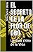El Secreto de la Flor de Or...