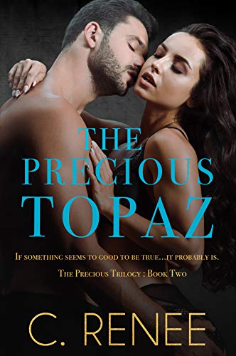 The Precious Topaz (The Precious Trilogy, #2)