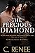 The Precious Diamond (The P...