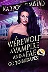 A Werewolf, A Vam...