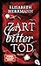 Zartbittertod