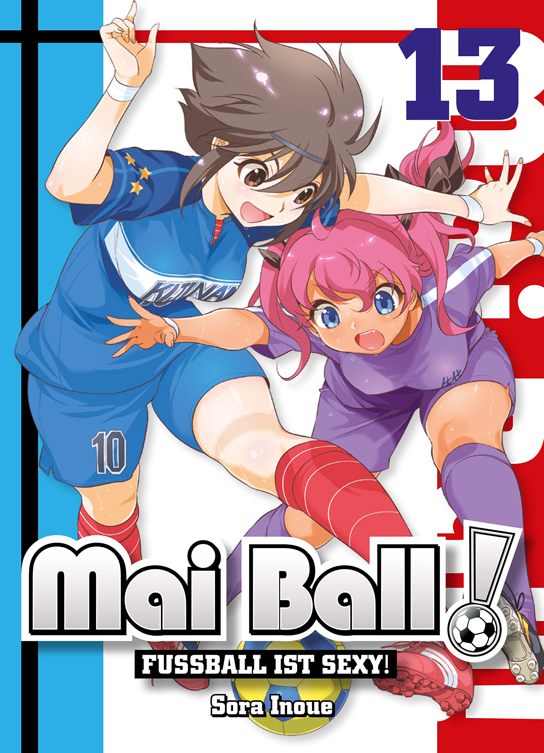 Mai Ball - Fußball ist sexy!, Band 13: Bd. 13 (German Edition)