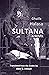 Sultana a novel by Ghalib Halasa