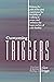 Overcoming Triggers: Release the pain of the past, experience the flexibility of walking in peace, and embrace the hope and joy of your destiny. (Emotional and Spiritual Healing Book 9)
