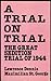 Trial on Trial  by Lawrence Dennis Maximilian ...
