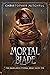 The Mortal Blade (Magelands Eternal Siege, #1)