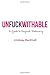 Unfuckwithable: A Guide to ...