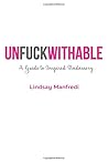 Unfuckwithable: A...