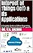 Internet of Things (IoT) & Its Applications: A Complete Guide on Python Programing for IoT with Practical Exercises for Learners (Sachan Book 111)